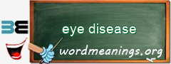 WordMeaning blackboard for eye disease